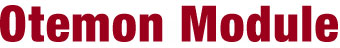 Otemon Module